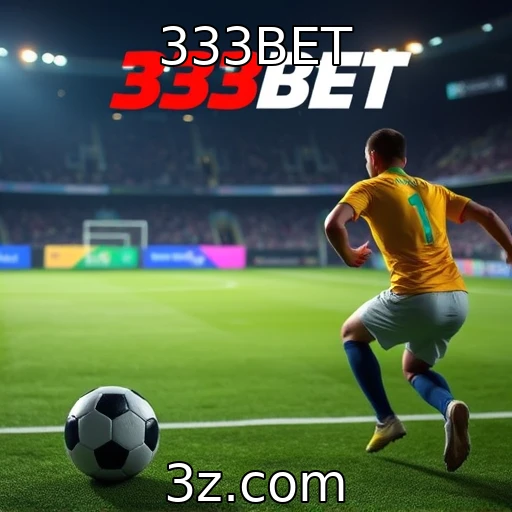 333BET Como apostas esportivas estão moldando o futuro do entretenimento no Brasil